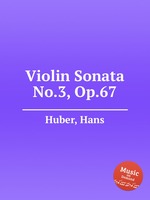 Violin Sonata No.3, Op.67