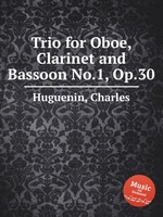 Trio for Oboe, Clarinet and Bassoon No.1, Op.30