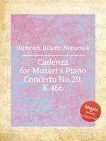 Cadenza for Mozart`s Piano Concerto No.20, K.466