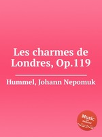 Les charmes de Londres, Op.119