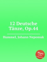 12 Deutsche Tnze, Op.44