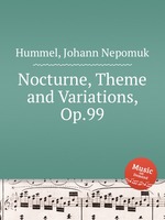 Nocturne, Theme and Variations, Op.99