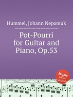 Pot-Pourri for Guitar and Piano, Op.53