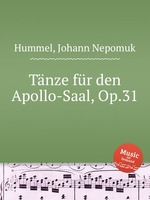 Tnze fr den Apollo-Saal, Op.31