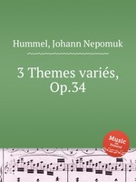 3 Themes varis, Op.34