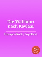 Die Wallfahrt nach Kevlaar