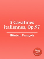 3 Cavatines italiennes, Op.97