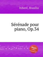 Srnade pour piano, Op.34