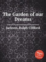 The Garden of our Dreams