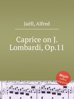 Caprice on J. Lombardi, Op.11