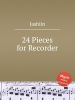24 Pieces for Recorder