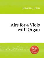 Airs for 4 Viols with Organ