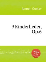 9 Kinderlieder, Op.6