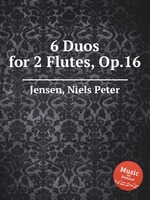 6 Duos for 2 Flutes, Op.16