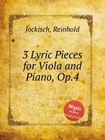 3 Lyric Pieces for Viola and Piano, Op.4