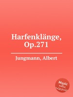 Harfenklnge, Op.271