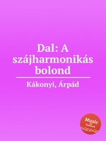 Dal: A szjharmoniks bolond