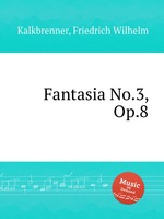 Fantasia No.3, Op.8
