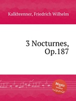3 Nocturnes, Op.187