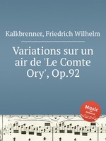 Variations sur un air de `Le Comte Ory`, Op.92