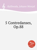 5 Contredanses, Op.88