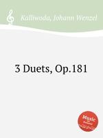 3 Duets, Op.181