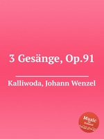 3 Gesnge, Op.91