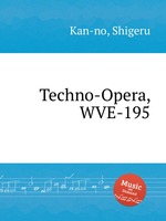 Techno-Opera, WVE-195