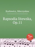 Rapsodia litewska, Op.11