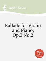 Ballade for Violin and Piano, Op.3 No.2