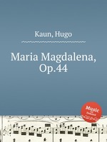 Maria Magdalena, Op.44
