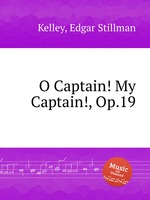 O Captain! My Captain!, Op.19