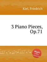 3 Piano Pieces, Op.71