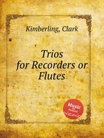 Trios for Recorders or Flutes