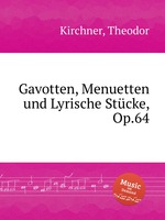 Gavotten, Menuetten und Lyrische Stcke, Op.64