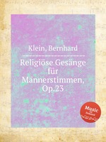 Religise Gesnge fr Mnnerstimmen, Op.23