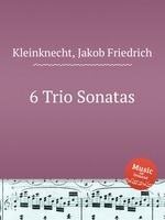 6 Trio Sonatas