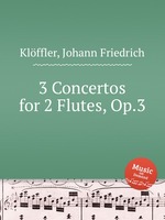 3 Concertos for 2 Flutes, Op.3
