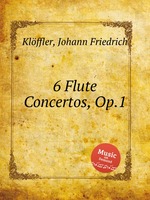 6 Flute Concertos, Op.1