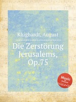 Die Zerstrung Jerusalems, Op.75