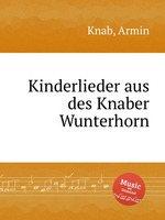 Kinderlieder aus des Knaber Wunterhorn