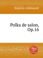 Polka de salon, Op.16