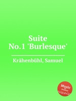 Suite No.1 `Burlesque`