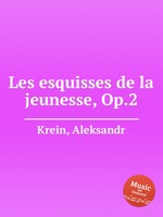 Les esquisses de la jeunesse, Op.2