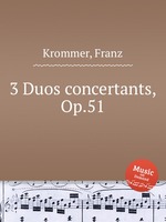 3 Duos concertants, Op.51
