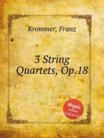 3 String Quartets, Op.18