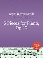 3 Pieces for Piano, Op.13