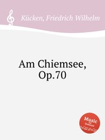 Am Chiemsee, Op.70