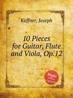 10 Pieces for Guitar, Flute and Viola, Op.12