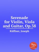 Serenade for Violin, Viola and Guitar, Op.38